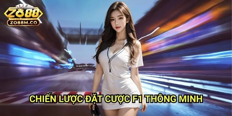 Chiến Lược Đặt Cược F1 Thông Minh