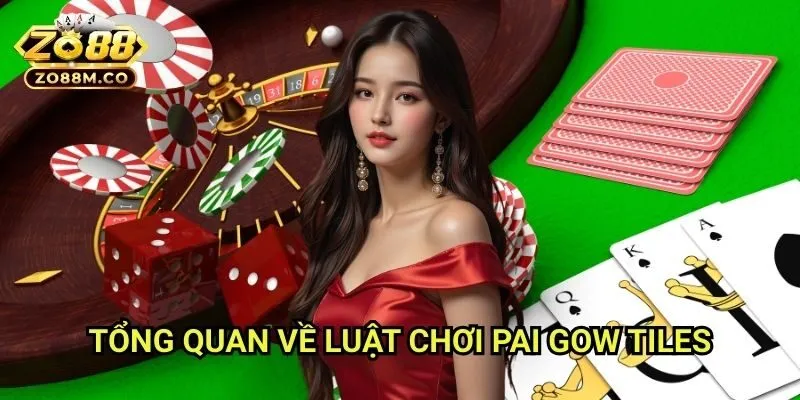 Tổng Quan Về Luật Chơi Pai Gow Tiles